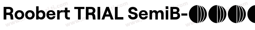 Roobert TRIAL SemiB字体转换